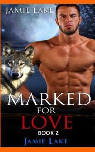Marked for Love 2