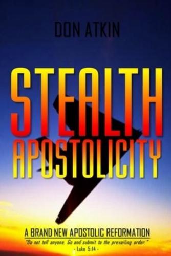 Stealth Apostolicity