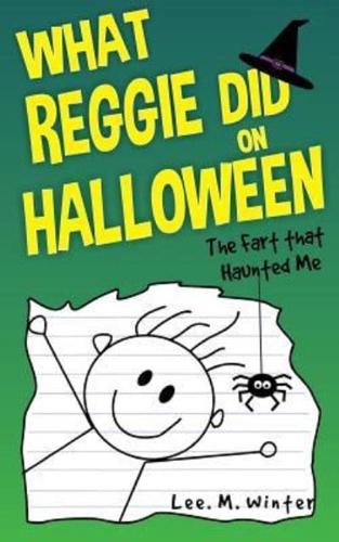 What Reggie Did on Halloween