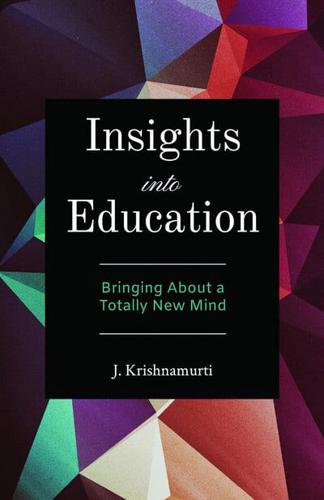 Insights Into Education