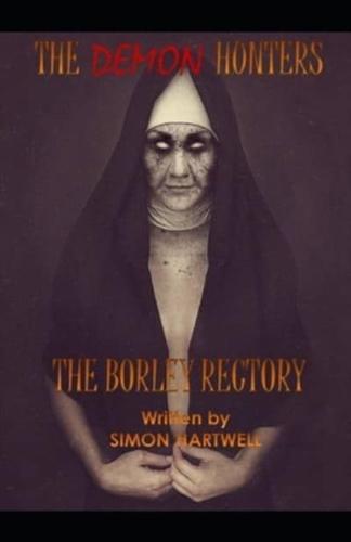 The Demon Hunters: The Borley Rectory
