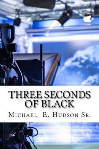 Three Seconds of Black