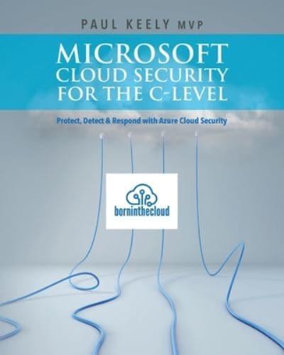 Microsoft Cloud Security for the C-Level