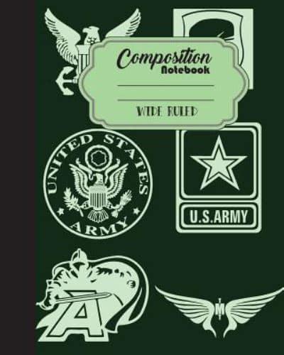 Composition Notebook Wide Ruled Journal Diary Military Army Sign 8" X 10," 120