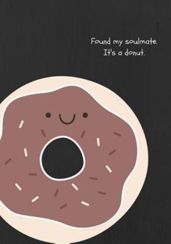 Found My Soulmate. It's A Donut.