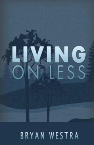Living on Less