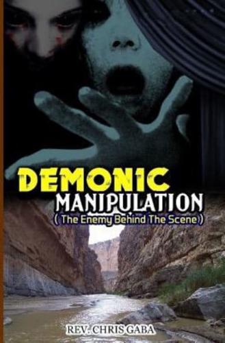 Demonic Manipulation