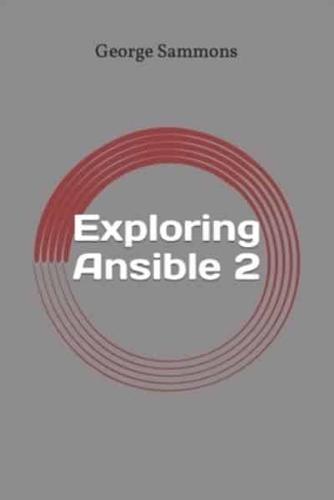 Exploring Ansible 2