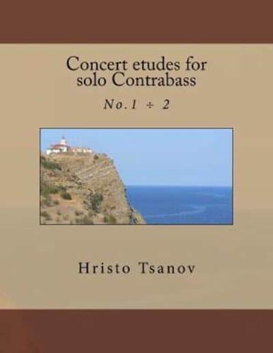 Concert Etudes for Solo Contrabass