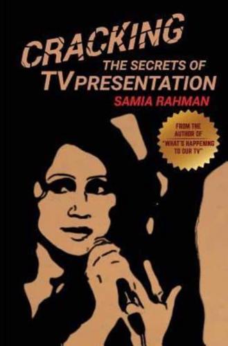 Cracking the Secrets of TV Presentation