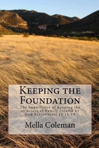 Keeping the Foundation
