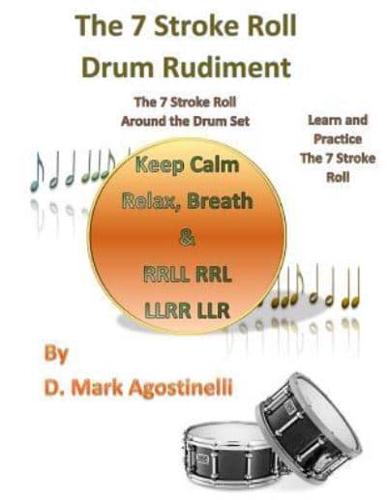 The 7 Stroke Roll Drum Rudiment
