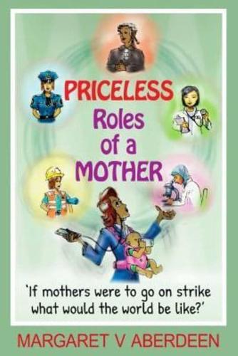 Priceless Roles of a Mother