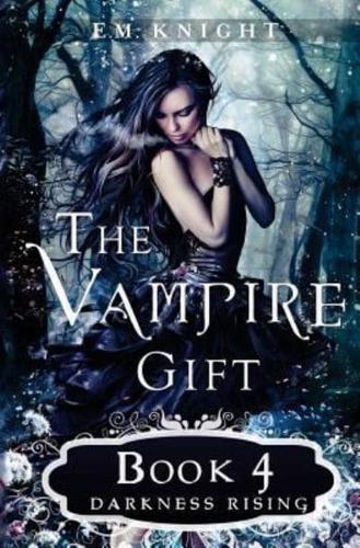 The Vampire Gift 4