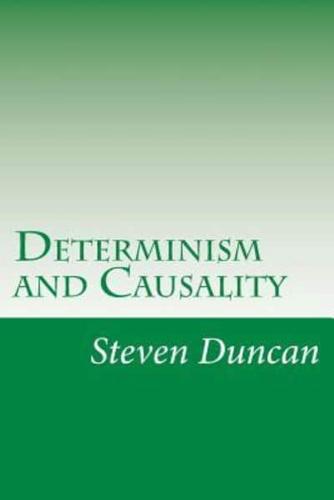 Determinism and Causality