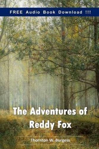 The Adventures of Reddy Fox (Include Audio Book)