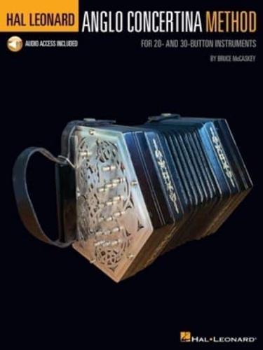 Hal Leonard Anglo Concertina Method - For 20- And 30-Button Instruments by Bruce McCaskey - Book With Online Audio