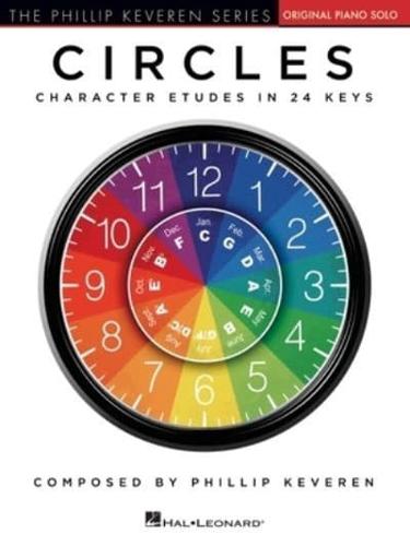 Circles - Character Etudes in 24 Keys - Phillip Keveren Series