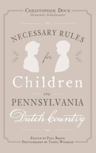 Necessary Rules for Children in Pennsylvania Dutch Country