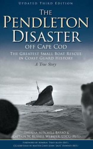 The Pendleton Disaster Off Cape Cod