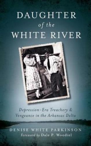 Daughter of the White River