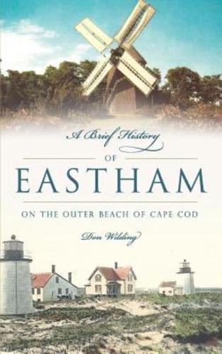 A Brief History of Eastham