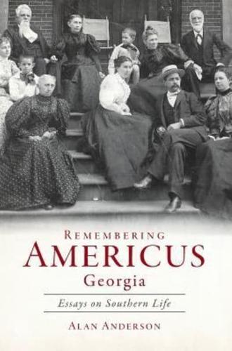 Remembering Americus, Georgia