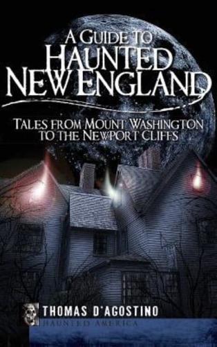 A Guide to Haunted New England