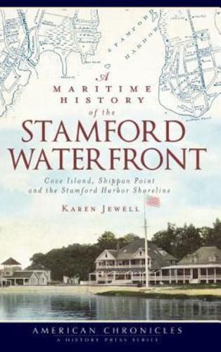 A Maritime History of the Stamford Waterfront