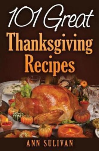 101 Easy Thanksgiving Dinner Recipes