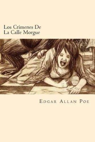 Los Crimenes De La Calle Morgue (Spanish Edition)