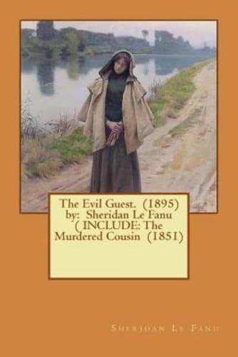The Evil Guest. (1895) By
