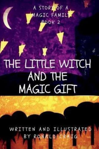 The Little Witch and the Magic Gift