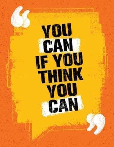 You Can If You Think You Can