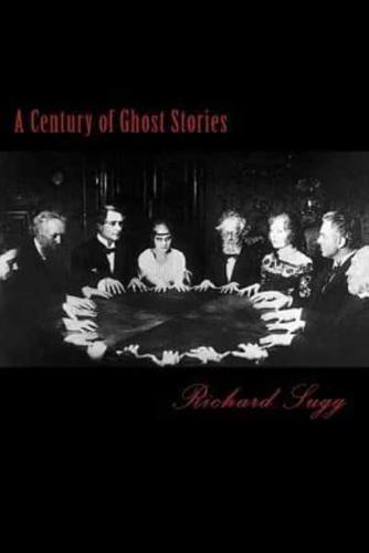 A Century of Ghost Stories