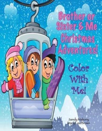 Color With Me! Brother or Sister & Me