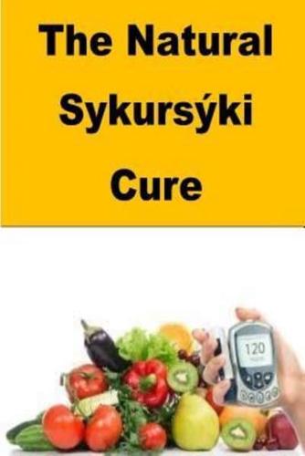 The Natural Sykurski Cure