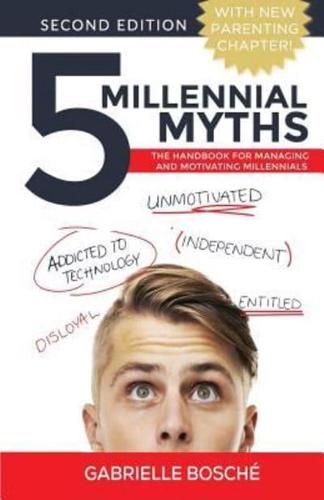 5 Millennial Myths