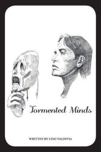 Tormented Minds