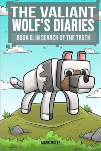 The Valiant Wolf's Diaries (Book 8)