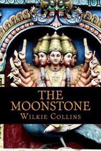 The Moonstone a Romance