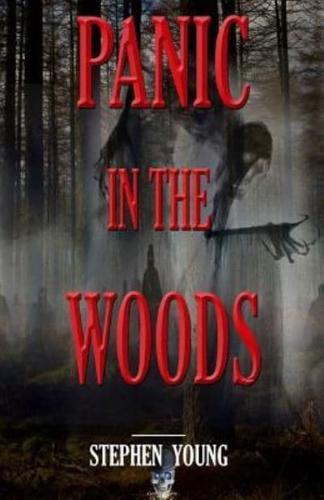 Panic in the Woods