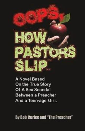 OOPS, How Pastors Slip