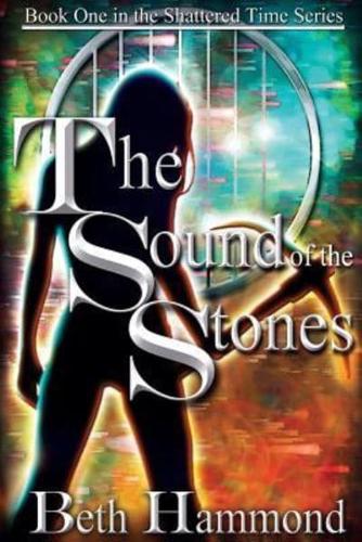 The Sound of the Stones