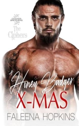A Honey Badger X-Mas: A Sexy Christmas Novella