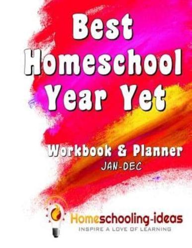 Best Homeschool Year Yet (Jan-Dec Undated)