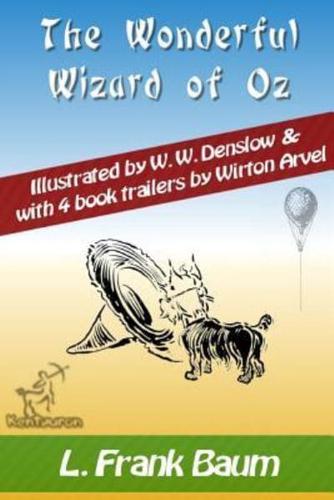 The Wonderful Wizard of Oz (With 4 Book Trailers)