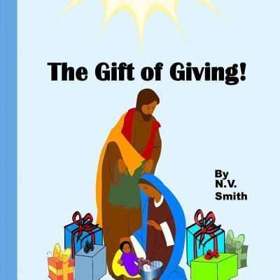 The Gift of Giving!