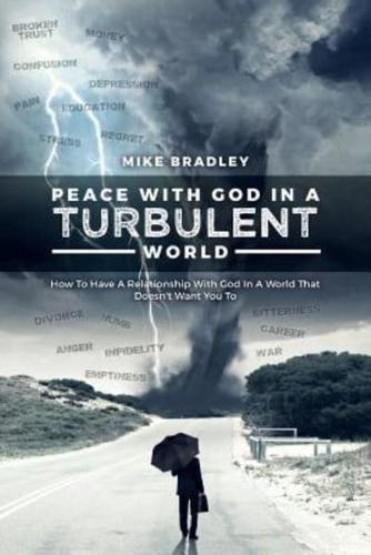 Peace With God In A Turbulent World
