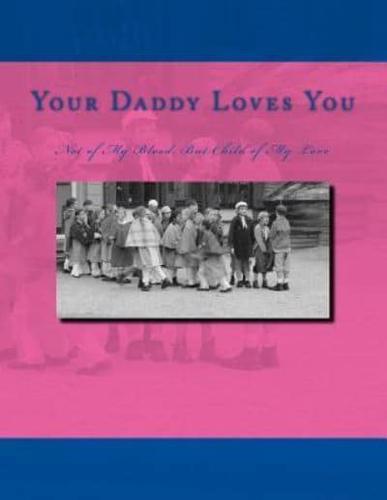 Your Daddy Loves You